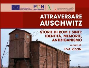 EVA RIZZIN – ATTRAVERSARE AUSCHWITZ – STORIE DI ROM E SINTI